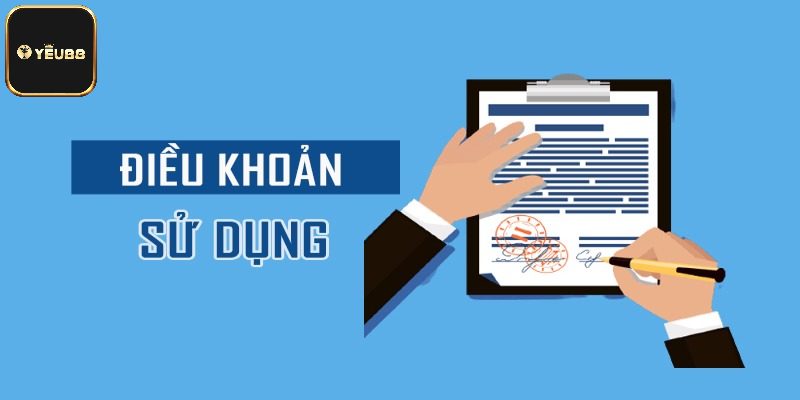 Bạn biết gì về điều khoản sử dụng Yeu88