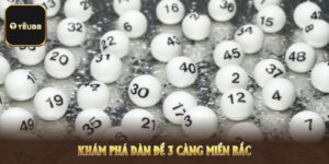 Dàn Đề 3 Càng Miền Bắc - Tổng Hợp Thông Tin Mới Nhất