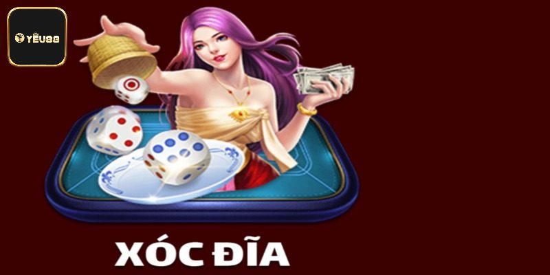 Tổng quan vài nét về xóc đĩa Yeu88